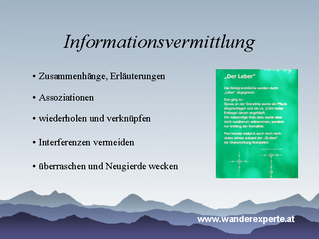 Informationsvermittlung: Zusammenh&auml;nge erl&auml;utern, Assotiationen hervorrufen, wiederholen und verkn&uuml;pfen, Interferenzen vermeiden, &uuml;berraschen und Neugierde wecken